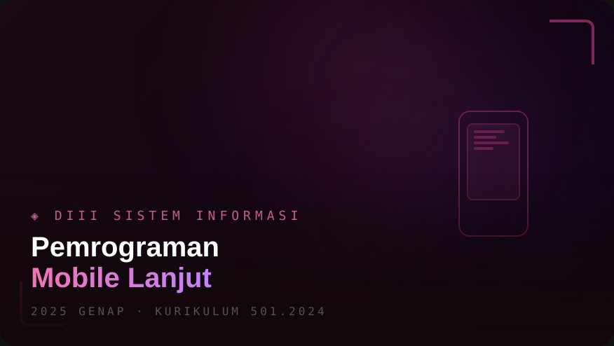 2025 Genap | Pemrograman Mobile Lanjut *)