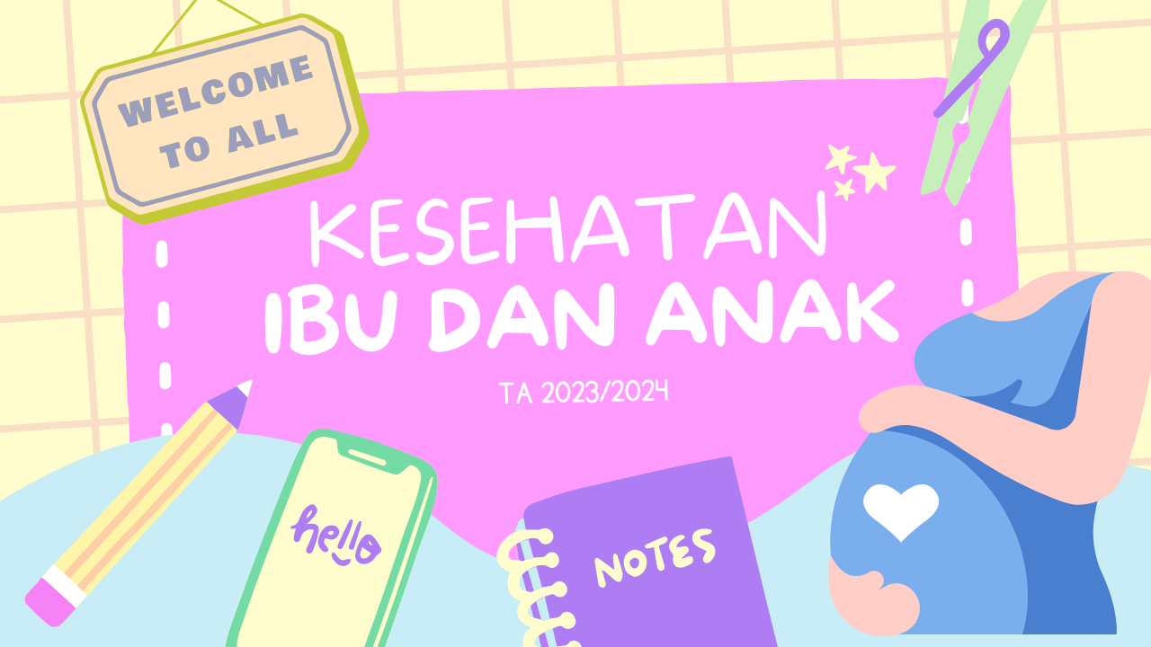 2023 Ganjil | Kesehatan Ibu dan Anak