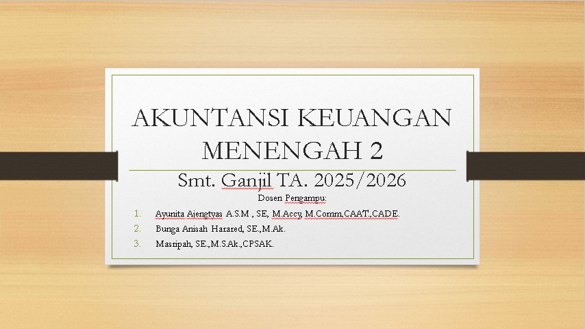 2025 Ganjil | Akuntansi Keuangan Menengah 2