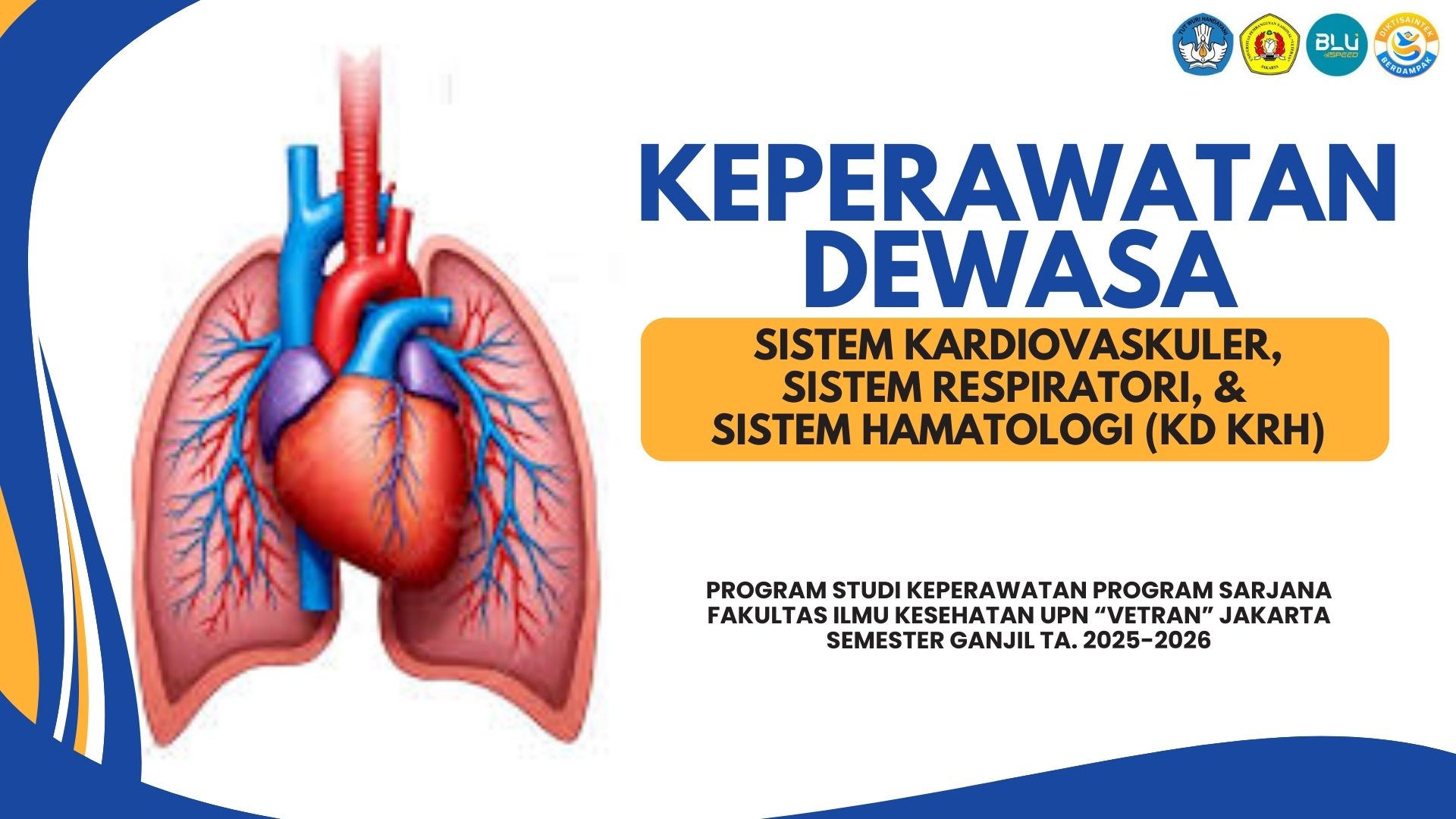 2025 Ganjil | Keperawatan dewasa sistem Kardiovaskuler, respiratori, dan hematologi